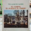El Campo, El Pueblo, El Yermo - William Faulkner