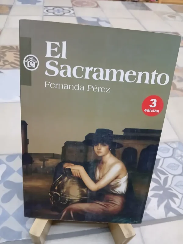 El Sacramento - Fernanda Pérez - Tercera Edición