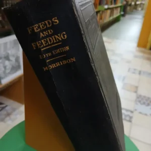 Feeds And Feeding For The Stockman Morrison 20a Ed En Inglés