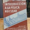 864331-MLA80477152097_112024 Introducción A La Física Nuclear David Halliday Reverté 1961