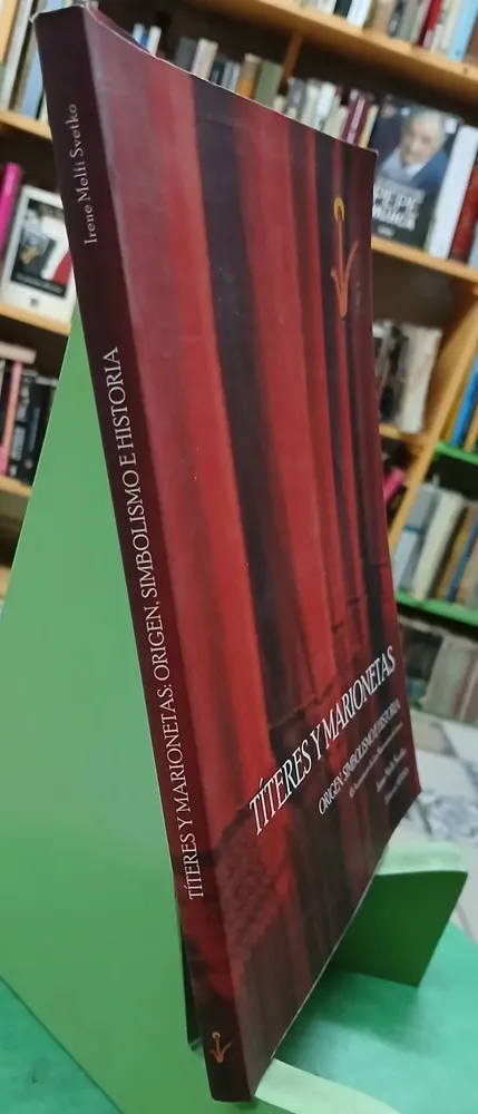 Títeres Y Marionetas - Irene Melfi Svetko
