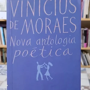 864705-MLA111044251405_042026 Nova Antología Poética - Vinicius De Moraes