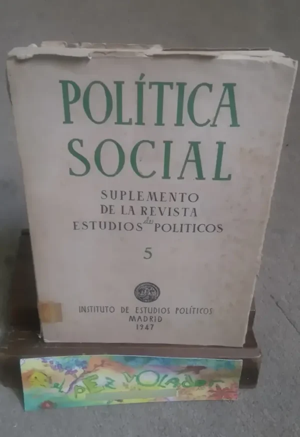 Política Social Nro. 5 Suplemento De Rev. Estudios Politicos
