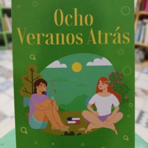 Ocho Veranos Atrás - Juli Vazquez