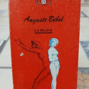 La Mujer - Anguste Bebel - Angust Bebel
