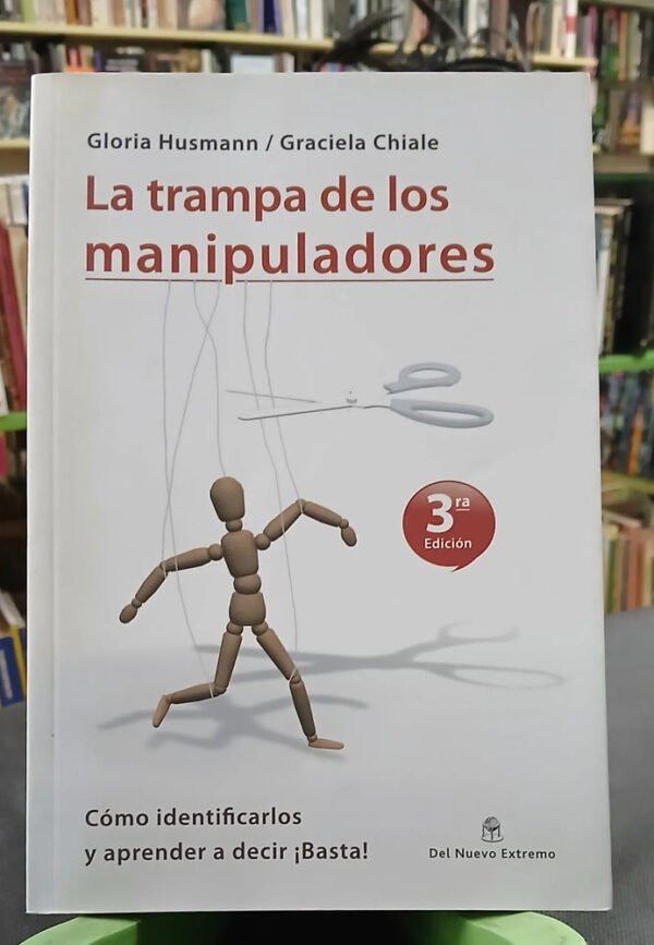 870577-MLA109818057990_042026 La Trampa De Los Manipuladores - Gloria Husman / G. Chiale