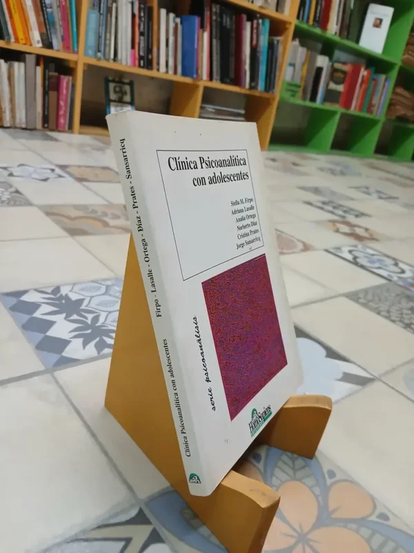 Clínica Psicoanalítica Con Adolescentes - Firpo, Lasalle...