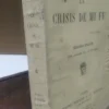 La Crisis De Mi Fe - Pacífico Otero, José