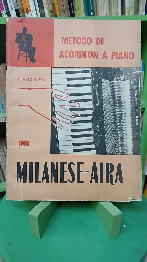 Metodo De Acordeon A Piano  Milanese - Aira Cuarto Curso