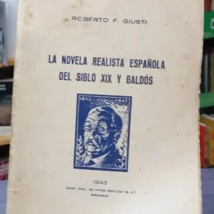 875121-MLA45695955224_042021 La Novela Realista Española Del Siglo 19 Y Galdós -r. Giusti