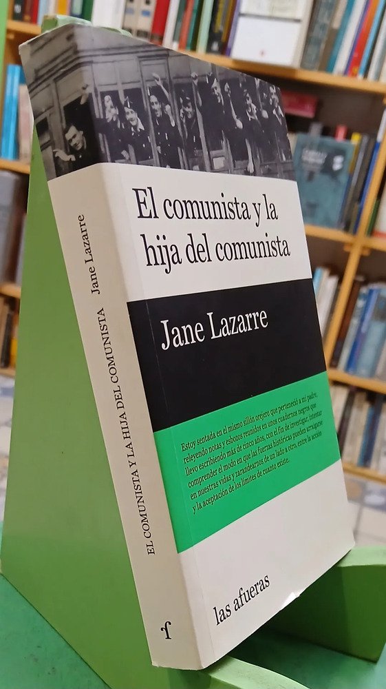 875310-MLA107326485570_032026 El Comunista Y La Hija Del Comunista - Jane Lazarre