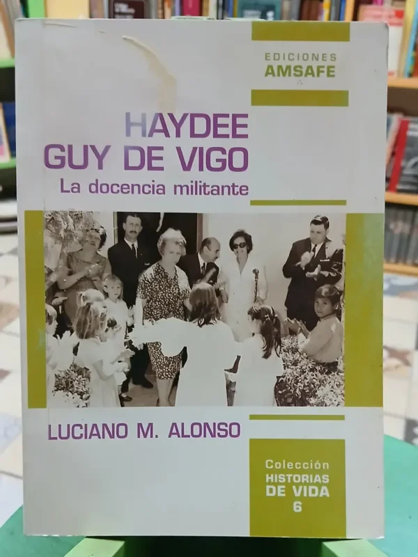 876025-MLA103435377331_012026 La Docencia Militante - Haydee Guy De Vigo - Alonso Luciano