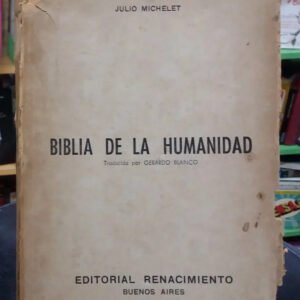 Biblia De La Humanidad - Julio Michelet