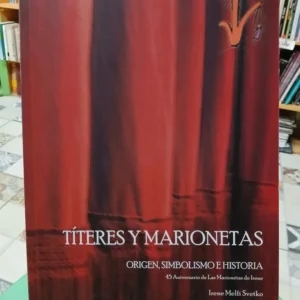 Títeres Y Marionetas - Irene Melfi Svetko