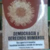 Democracia Y Derechos Humanos - Oscar M. Blando