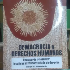 Democracia Y Derechos Humanos - Oscar M. Blando
