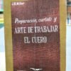 Arte De Trabajar El Cuero - J.r. Miller