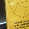 883826-MLA31321120607_072019 Ciudad Guayana Y La Estrategia Del Desarrollo Polarizado