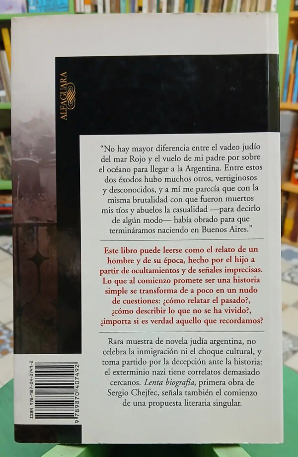 Lenta Biografía - Sergio Chejfec