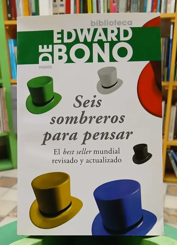 884599-MLA109671896748_042026 Seis Sombreros Para Pensar - Edward De Bonn - Best Seller