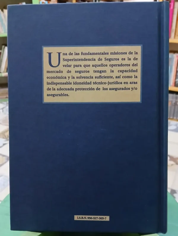 El Control De Seguros Y Reaseguros - Orlando Hugo Alfano