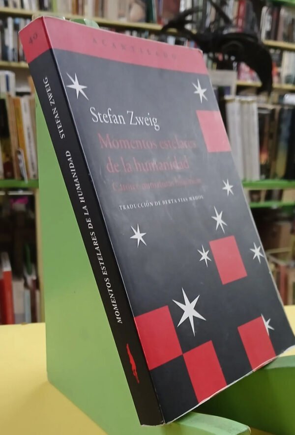 886958-MLA111086448261_042026 Momentos Estelares De La Humanidad - Stefan Zweig
