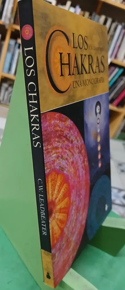 Los Chakras - Una Monografía C.w. Leadbeater