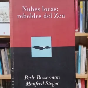 890847-MLA110473683105_042026 Nubes Locales: Rebeldes Del Zen - P. Besserman - M. Steger