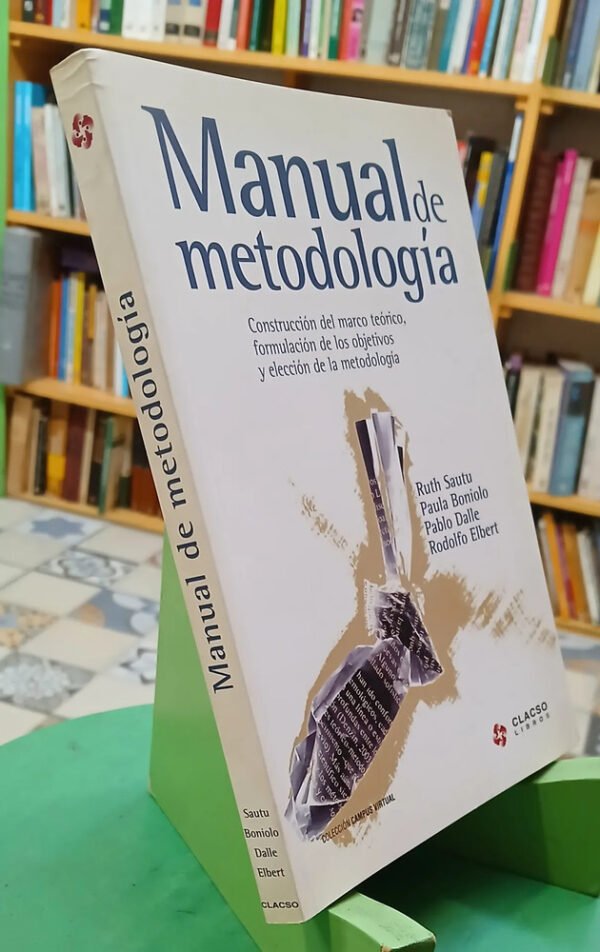 Manual De Metodología - Sautu - Boniolo - Dalle - Elbert
