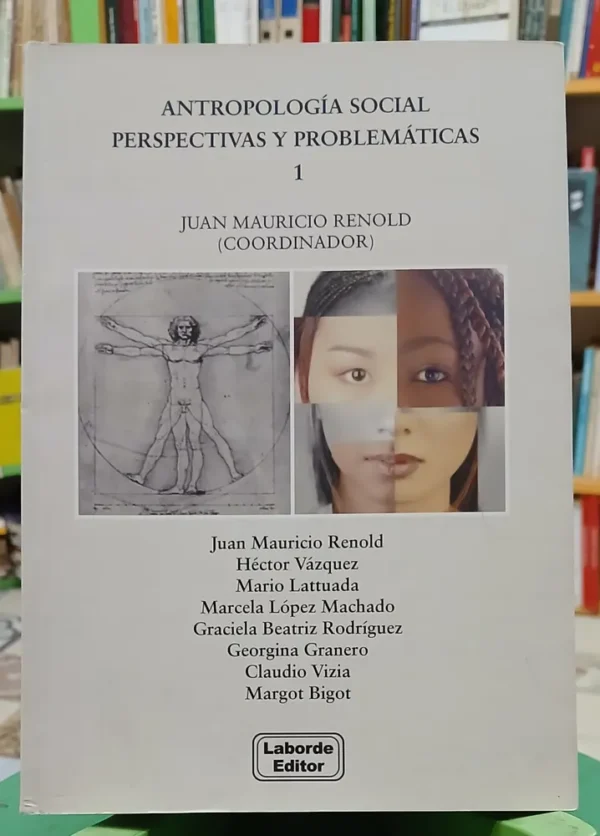 Antropología Social. T 1 - Juan Mauricio Renold
