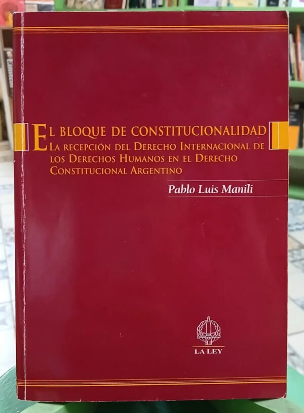 El Bloque De Constitucionalidad, Manili, Pablo Luis