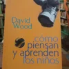892192-MLA32803096848_112019 Cómo Piensan Y Aprenden Los Niños - David Wood-