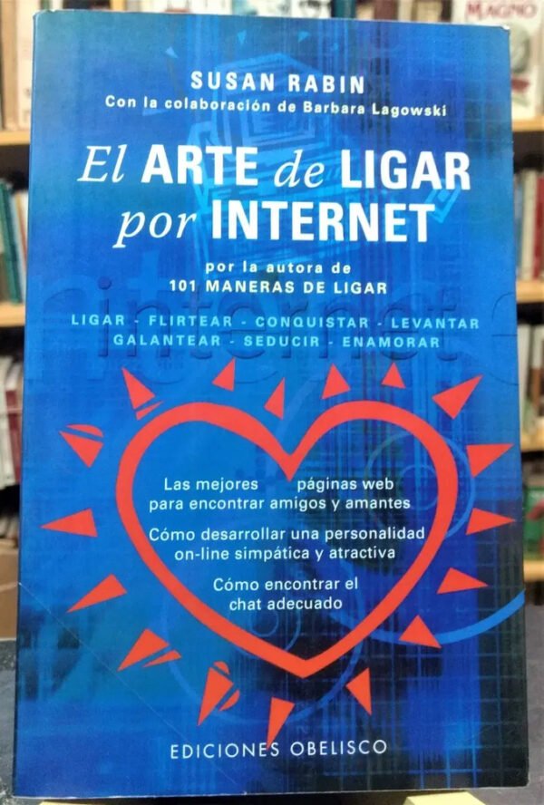 892623-MLA69224428685_052023 El Arte De Ligar Por Internet - Susan Rabin -