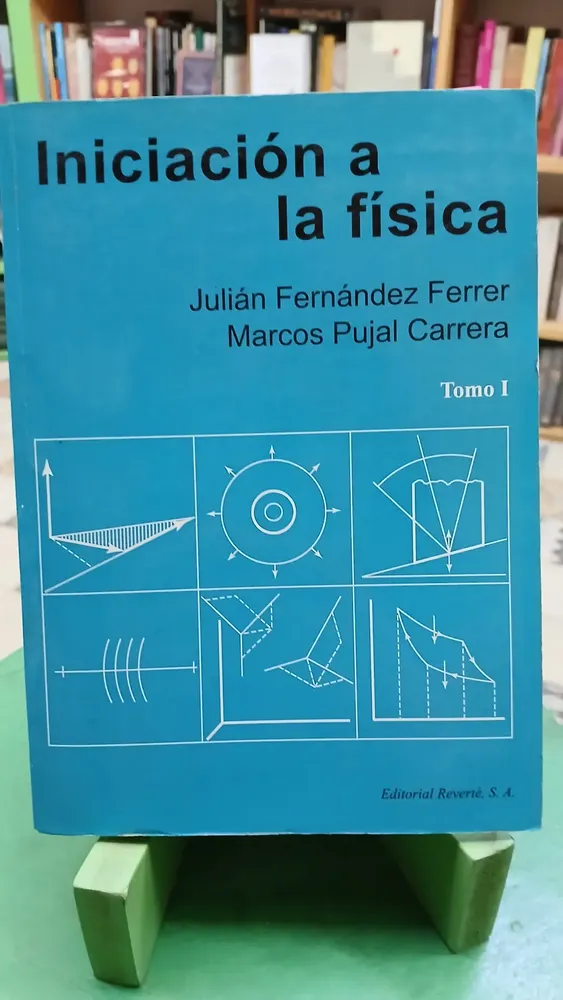 892850-MLA90828454612_082025 Iniciación A La Física - T1 - Fernández Ferrer Pujal Carrera