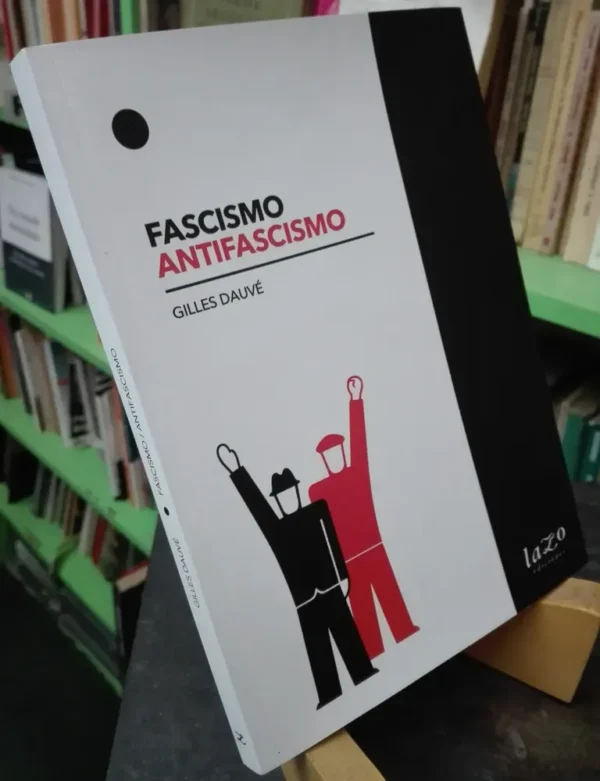 893084-MLA79557145444_102024 Gilles Dauvé - Fascismo / Antifascismo