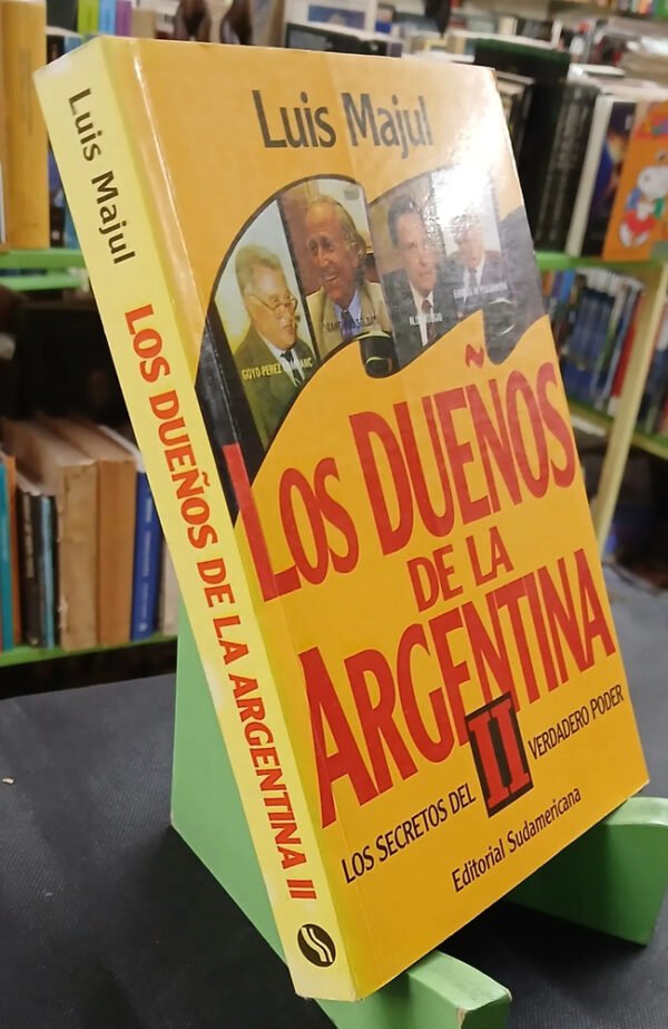 894667-MLA110712276197_042026 Los Dueños De La Argentina 2 - Luis Majul