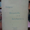 Origen Y Desarrollo De La Inteligencia - Cerutti Valentín -