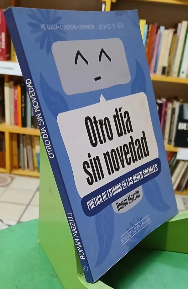 895432-MLA110389872253_042026 Otro Día Sin Novedad - Román Mazzilli