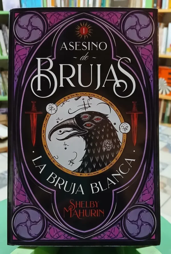 Asesino De Brujas - La Bruja Blanca  T1 - Shelby Mahurin