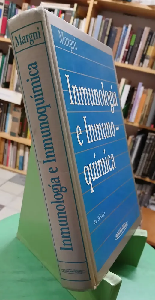 Inmunología E Inmunoquímica 4ta Edición - Ricardo A. Margni