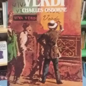 Verdi. Biografía. - Charles Osborne -