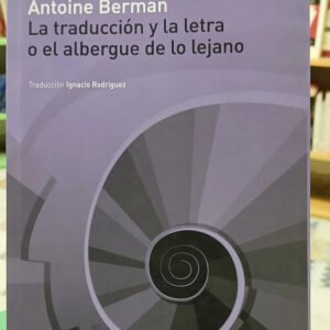 La Traducción Y La Letra O El Albergue De O Lejano - Berman