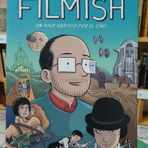 Filmish - Un Viaje Gráfico Por El Cine - Edward Ross