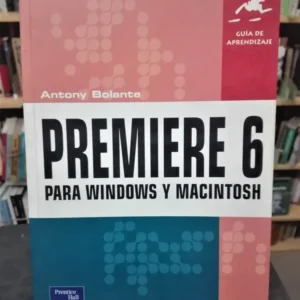Guía Aprendizaje Premiere 6 Para Windows Y Macintosh Bolante