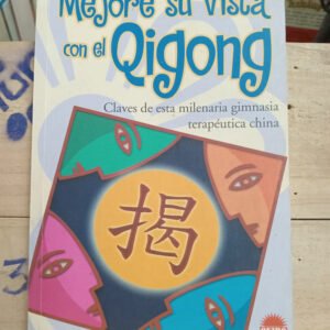 Mejores Su Vista Con El Qigong, Ma Xu Zhou