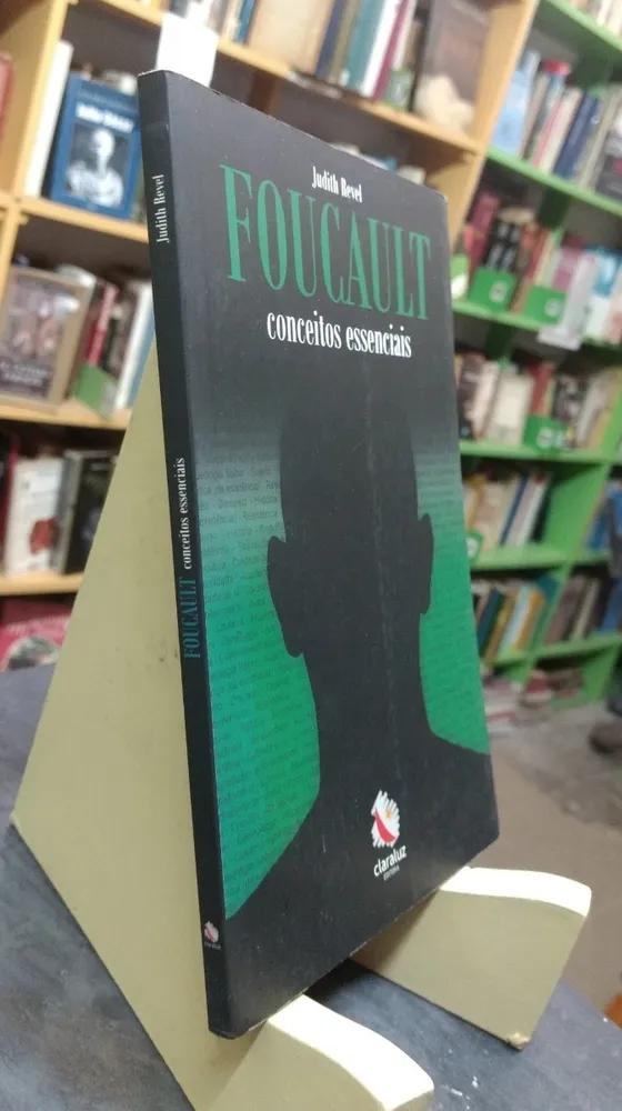 Foucault. Conceitos Essenciais - Judith Revel