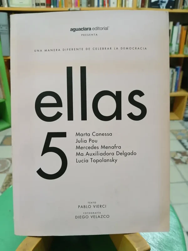 Ellas 5 - Canessa, Pou, Menafra, Delgado, Topolansky