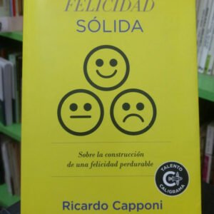 Felicidad Sólida - Ricardo Capponi