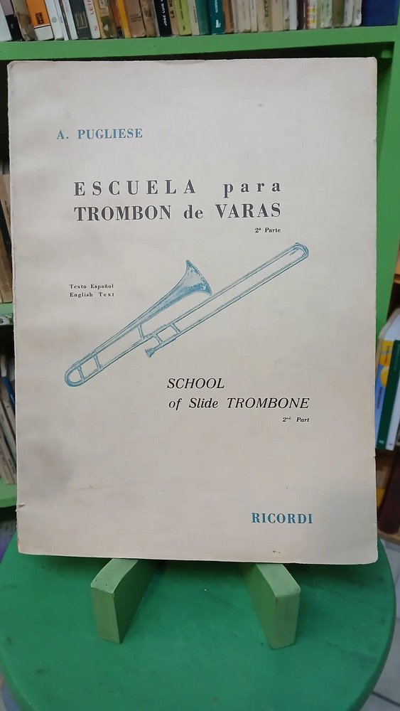 911673-MLA85789207884_062025 Escuela Para Trombon De Varas. A. Pugliese