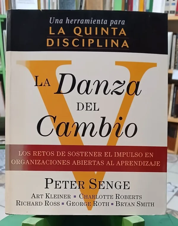 Ladanza Del Cambio - Peter Senge Y Otros